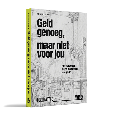 Geld genoeg, maar niet voor jou