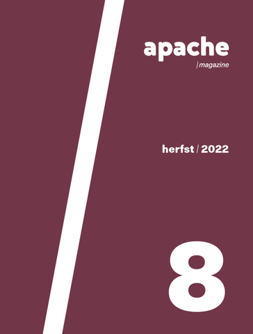 Apache Magazine #8 Herfst 2022